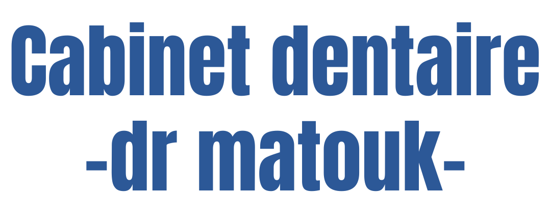 Cabinet Dentaire Dr Matouk
